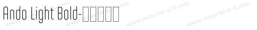 Ando Light Bold字体转换